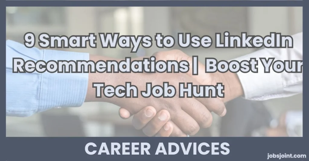 9 Smart Ways to Use LinkedIn Recommendations