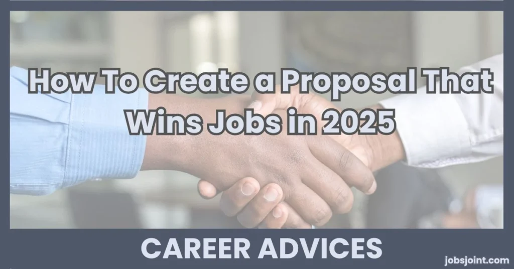 How To Create a Proposal That Wins Jobs in 2025